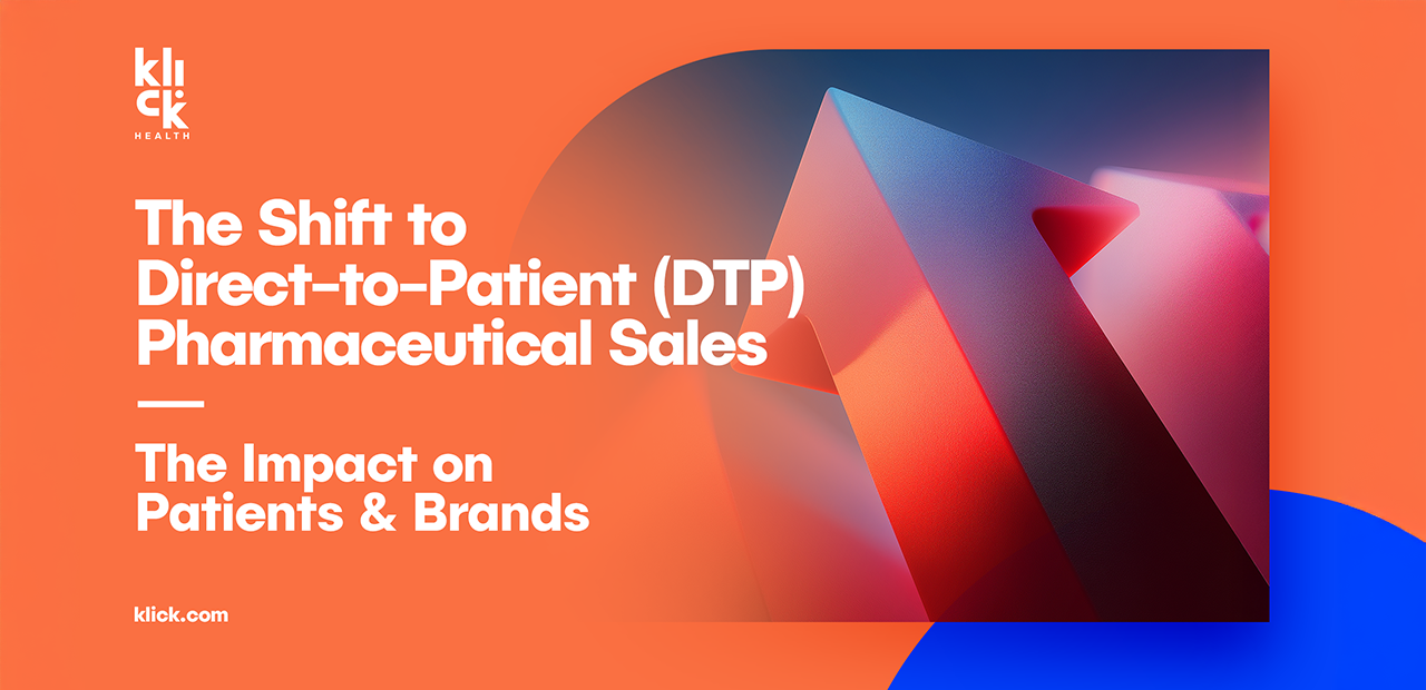 KH_POV_THE SHIFT TO DIRECT TO PATIENT PHARMACEUTICAL SALES_1280
